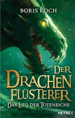 Obrázek produktu pro Der Drachenflüsterer - Das Lied der Toteneiche