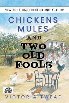 Produktbild von Chickens, Mules and Two Old Fools