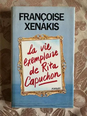 Image de La Vie Exemplaire De Rita Capuchon