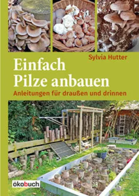 Zdjęcie produktu dla Einfach Pilze anbauen