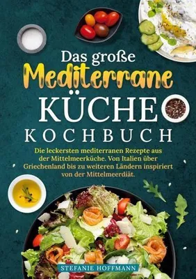 Produktbild von Das große Mediterrane Küche Kochbuch
