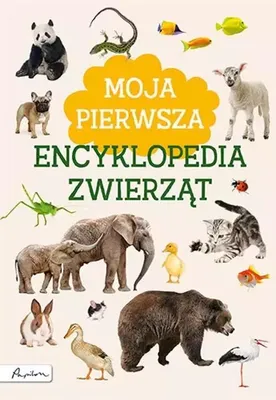 Zdjęcie produktu dla Moja pierwsza encyklopedia zwierząt