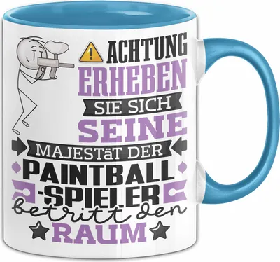 Produktbild von Paintballspieler Geschenk Tasse Lustiger Spruch Erheben Sie Sich Der Paintballspieler Betritt den Raum (Blau)