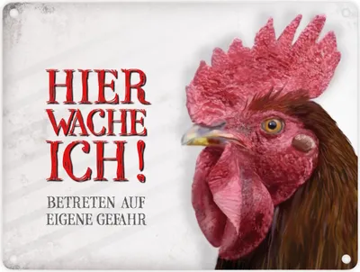 Produktbild von Metallschild mit Hahn Motiv und Spruch: Betreten auf eigene Gefahr ... Schild