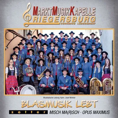 Obrázek produktu pro Marktmusikkapelle Riegersburg: Blasmusik lebt - Tyrolis - (CD / Titel: A-G)