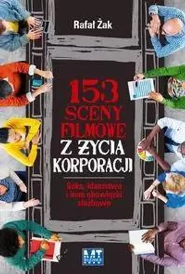 Image de 153 sceny filmowe z zycia korporacji