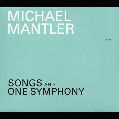 Obrázok produktu pre Michael Mantler: Songs And One Symphony - NRW Vertrieb, - (CD / S)