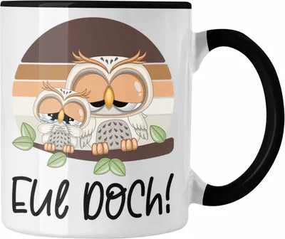 Produktbild von Trendation - Eul Doch Eulen Tasse (Schwarz)
