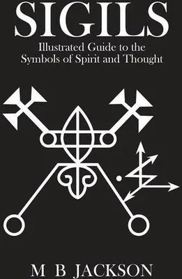 Zdjęcie produktu dla Buch zur Serie Sigils: Eine umfassende Studie zur Geschichte von Sigillen und Symbolen