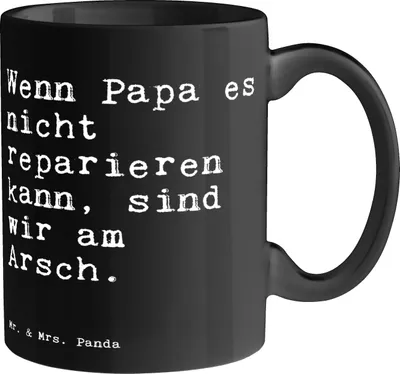 Produktbild von Mr. & Mrs. Panda Kaffeetasse Wenn Papa es nicht... - Schwarz - Geschenk, Vatertag, Spruch Sprüche Weisheiten Zitate Lustig Weisheit Worte, Vater, Teetasse, Becher, Mann