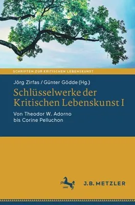 Image de Schlüsselwerke der Kritischen Lebenskunst I