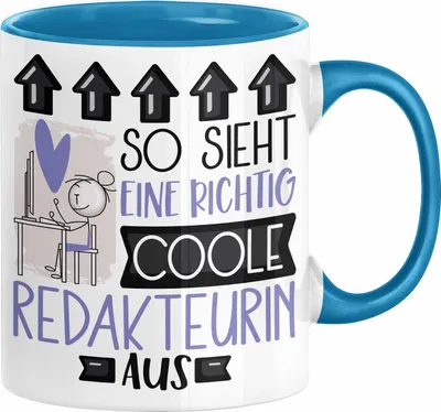 Produktbild von Redakteurin Geschenk Tasse Geschenkidee für Redakteurin Geburtstag Weihnachten Spruch So Sieht Eine Richtig Coole Redakteurin Aus Kaffee-Becher  (Blau)