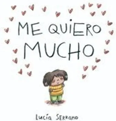 Image de Me Quiero Mucho / Je m'aime beaucoup