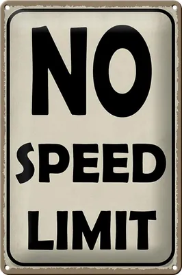 Produktbild von Blechschild Spruch 20x30cm No speed limit