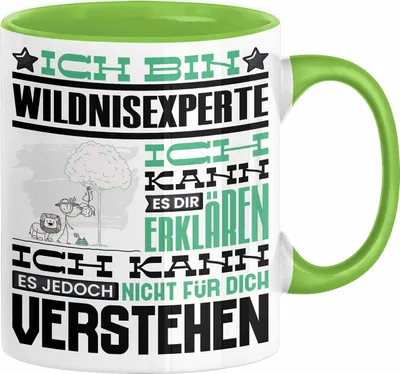 Produktbild von Wildnisexperte Geschenk Kaffee-Tasse Geschenkidee für Wildnisexperte Ich Bin Wildnisexperte Ich Kann Es Dir Erklären Jedoch Nicht Für Dich Verstehen Spruch Lustig (Grün)