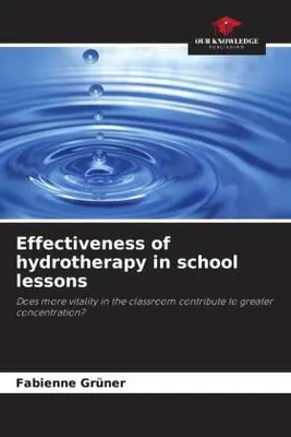 Produktbild von Effectiveness of hydrotherapy in school lessons