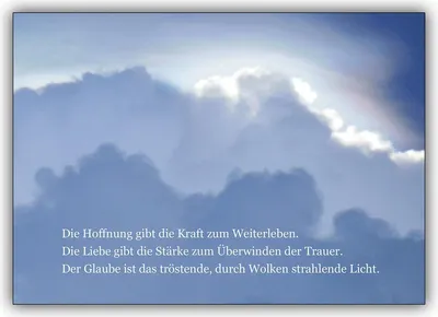 Produktbild von Beistehende Wolken Trauerkarte: Die Hoffnung gibt die Kraft zum Weiterleben