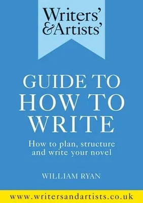 Obrázok produktu pre Writers' & Artists' Guide to How to Write