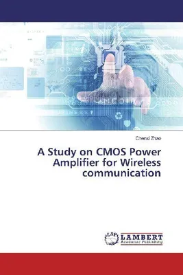 Produktbild von Eine Studie über CMOS-Leistungsverstärker für drahtlose Kommunikation