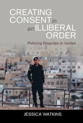 Produktbild von Creating Consent in an Illiberal Order
