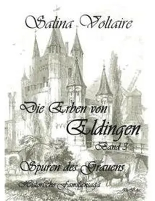 Image de Die Erben von Eldingen Band 3 - Spuren des Grauens - Historische Familiensaga
