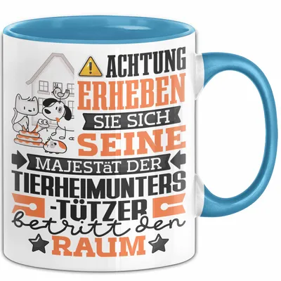 Produktbild von Tierheimunterstützer Geschenk Tasse Lustiger Spruch Erheben Sie Sich Der Tierheimunterstützer Betritt den Raum (Blau)