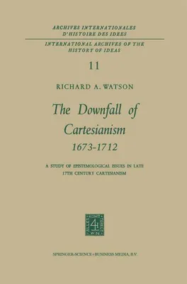 Obrázok produktu pre The Downfall of Cartesianism 1673-1712