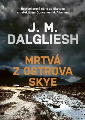 Produktbild von Mrtvá z ostrova Skye | J. M. Dalgliesh