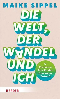 Immagine prodotto di Die Welt, der Wandel und ich