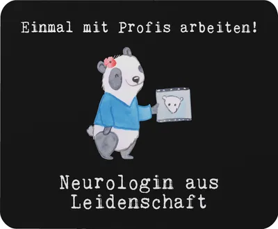 Produktbild von Mr. & Mrs. Panda Mauspad Neurologin Leidenschaft - Schwarz - Geschenk, pc, Mediziner, laptop mousepad, mousematte, Spruch, Mouse Pad, Lustig, Beruf
