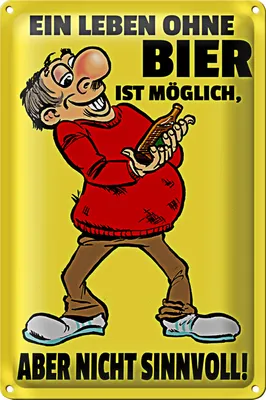 Produktbild von Blechschild 20x30cm Leben ohne Bier ist möglich aber