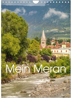 Produktbild von Mein Meran (Wandkalender 2027 DIN A4 hoch), CALVENDO Monatskalender