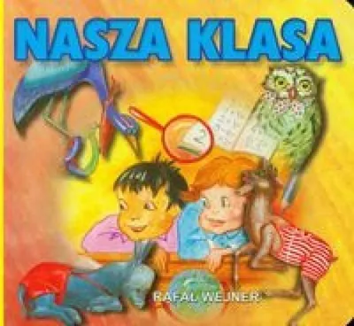 Zdjęcie produktu dla Klasywa wierszyka - Nasza klasa LIWONA