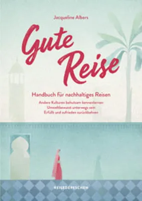 Obrázek produktu pro Gute Reise: Handbuch für nachhaltiges Reisen