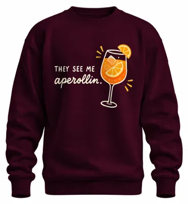 Obrázek produktu pro Dámská letní mikina s potiskem 'They see me aperollin Aperol Spritz Cocktail', vínová, 3XL