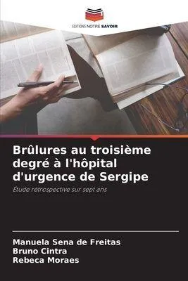 Produktbild von Brûlures au troisième degré à l'hôpital d'urgence de Sergipe