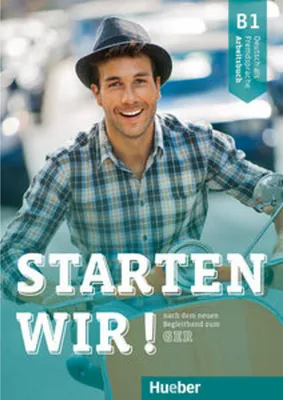 Immagine prodotto di Starten wir! B1. Arbeitsbuch