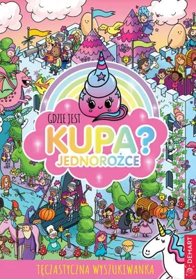 Zdjęcie produktu dla Gdzie jest kupa? Jednorożce - Hunter Alex