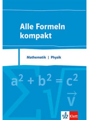 Immagine prodotto di Alle Formeln kompakt. Formelsammlung Mathematik - Physik 8. bis 13. Schuljahr