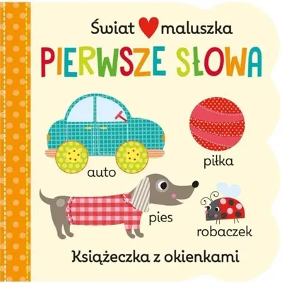 Image de Świat maluszka. Pierwsze słowa - praca zbiorowa