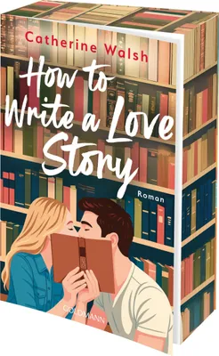 Produktbild von How to Write a Love Story