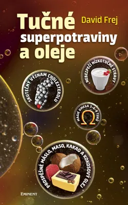 Obrázek produktu pro Tučné superpotraviny a oleje (Frej David)