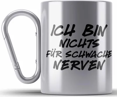 Produktbild von Trendation - Ich Bin Nichts Für Schwache Nerven Lustige Edelstahl Tasse Karabiner mit Spruch Kollegin Kollege Geschenkidee Büro Arbeit (Silber)