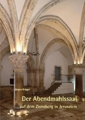 Obrázok produktu pre Der Abendmahlssaal auf dem Zionsberg in Jerusalem