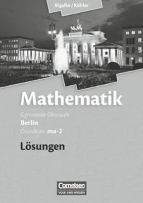 Obrázek produktu pro Grundkurs ma-2 - Qualifikationsphase - Lösungen zum Schülerbuch