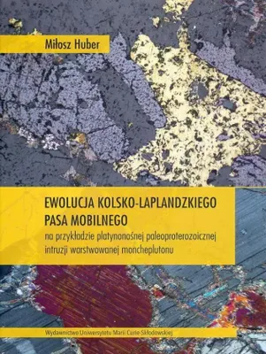 Produktbild von Entwicklung des Kola-Lapland-Mobilitätsgürtels am Beispiel platinhaltiger Intrusionen aus dem Paläoproterozoikum