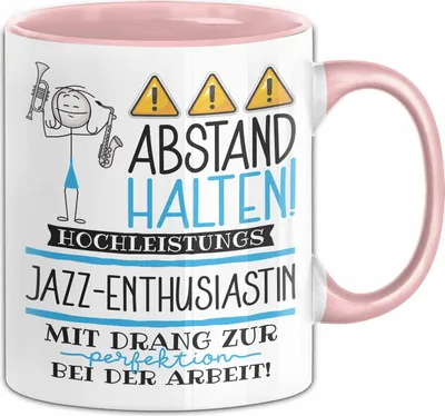 Produktbild von Jazz-Enthusiastin Tasse Geschenk Lustig Abstand Halten Hochleistungs-Jazz-Enthusiastin Mit Drang Zur Perfektion Bei Der Arbeit (Rosa)