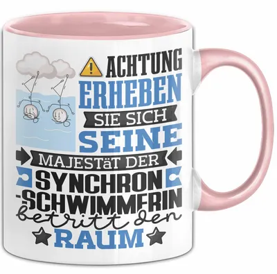 Produktbild von Synchronschwimmerin Geschenk Tasse Lustiger Spruch Erheben Sie Sich Der Synchronschwimmerin Betritt den Raum (Rosa)