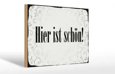 Produktbild von Holzschild Spruch 30x20cm hier ist schön Schild