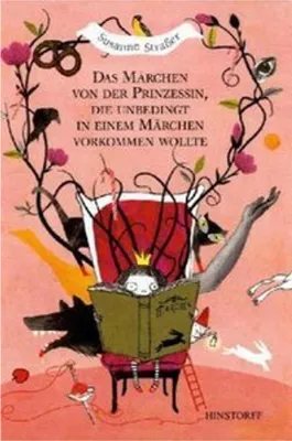 Image de Das Märchen von der Prinzessin, die unbedingt in einem Märchen vorkommen wollte